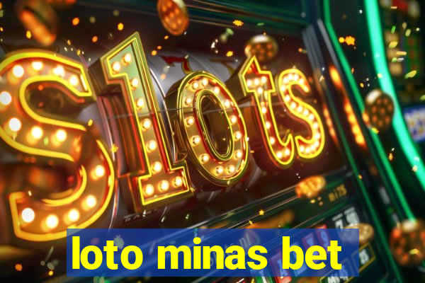 loto minas bet